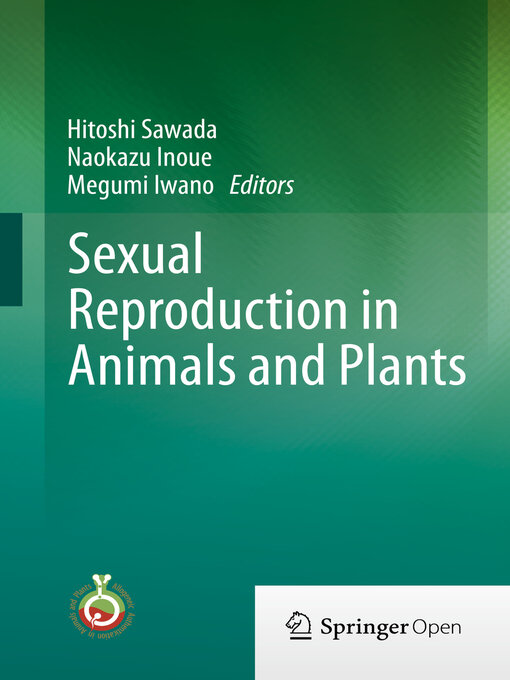 Title details for Sexual Reproduction in Animals and Plants by Hitoshi Sawada - Available
